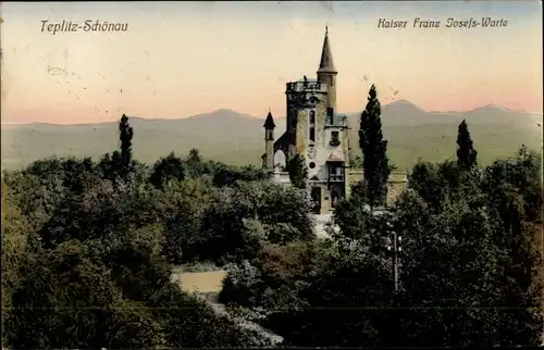 Ak Teplice Šanov Teplitz Schönau Region Aussig, Kaiser Franz Josefs-Warte