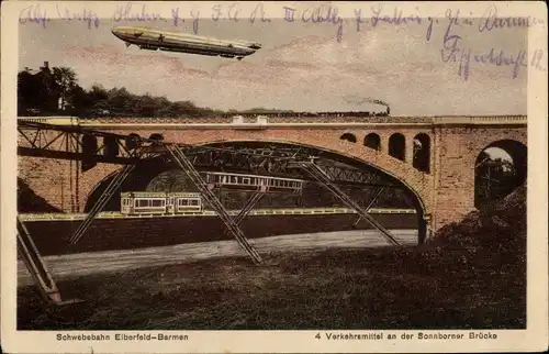 Ak Barmen Wuppertal, Schwebebahn Elberfeld-Barmen, Sonnborner Brücke, Zeppelin, Straßenbahn