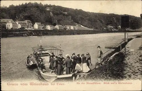 Ak Trier an der Mosel, An der Moselfähre, Blick aufs Weisshaus