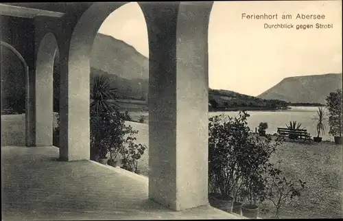 Ak St. Wolfgang im Salzkammergut Oberösterreich, Ferienhort am Abersee, Durchblick gegen Strobl