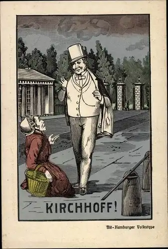 Künstler Ak Hamburg, Kirchhoff, Alt Hamburger Volkstype, eleganter Mann, arme Frau