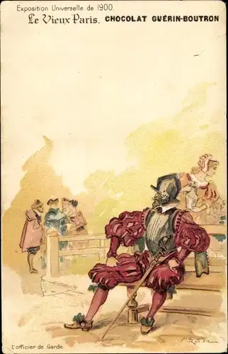 Künstler Litho Robida, Le vieux Paris, Expo 1900, Chocolat Guerin Boutron, L'Officier de Garde