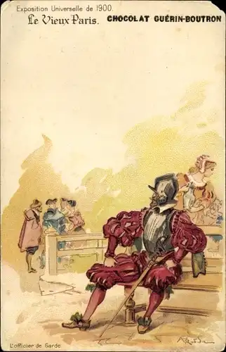 Künstler Litho Robida, Le vieux Paris, Expo 1900, Chocolat Guerin Boutron, L'Officier de Garde