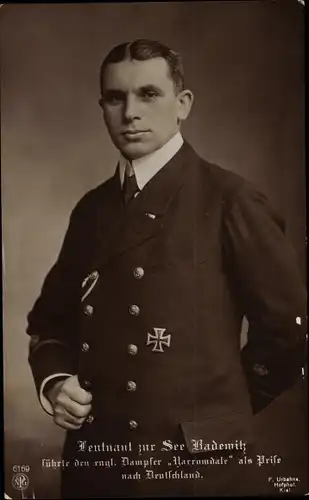 Ak Leutnant zur See Badewitz, führte den engl. Dampfer Harrowdale als Prise nach Deutschland