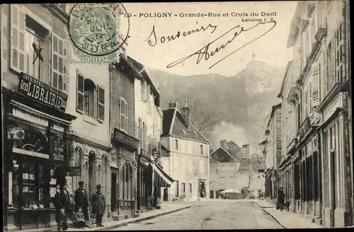 Ak Poligny Jura, Grande Rue et Croix du Dent