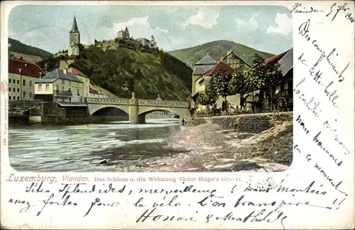 Ak Vianden Luxemburg, Schloss und Wohnung von Victor Hugo
