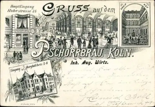 Litho Köln am Rhein, Hohe Str. 38, Pschorrbräu, Außen- u. Innenansicht, Kneip Hof, Burghöfchen 2-6