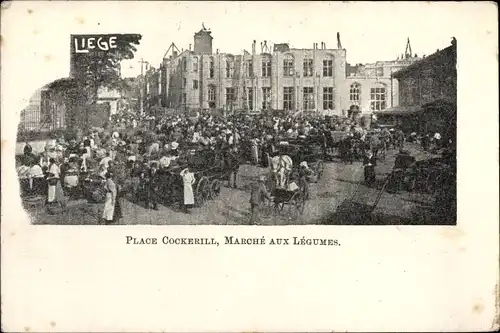 Ak Liège Lüttich Wallonien, Place Cockerill, Marche aux Legumes
