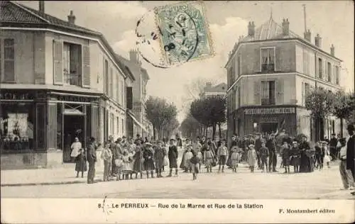Ak Perreux Val de Marne, Rue de la Marne et Rue de la Station