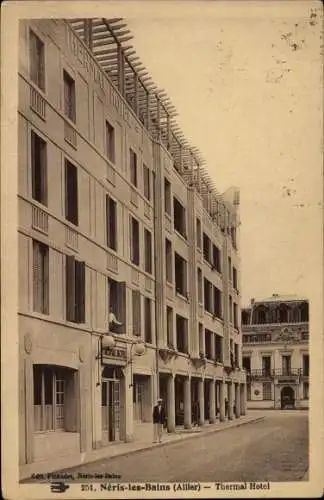 Ak Néris les Bains Allier, Thermal Hotel