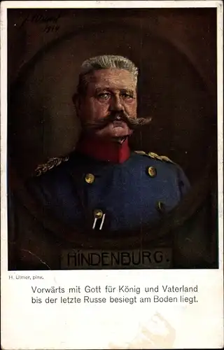 Künstler Ak Ulmer, H., Generalfeldmarschall Paul von Hindenburg, Portrait, Zitat