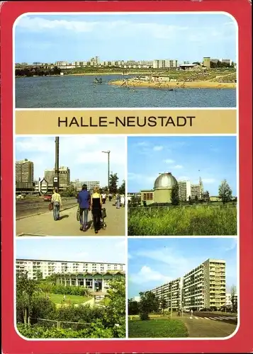 Ak Halle Neustadt, Freibad Angersdorfer Teiche, Magistrale, Sternwarte, Kindergarten