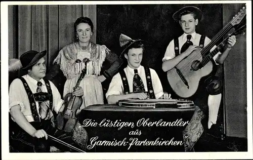 Ak Garmisch Partenkirchen in Oberbayern, Die lustigen Oberlandler, Geige, Gitarre, Zither