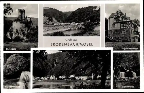 Ak Brodenbach an der Terrassenmosel, Ehrenburg, Jugendherberge, Donnerloch, Ehrbachklamm