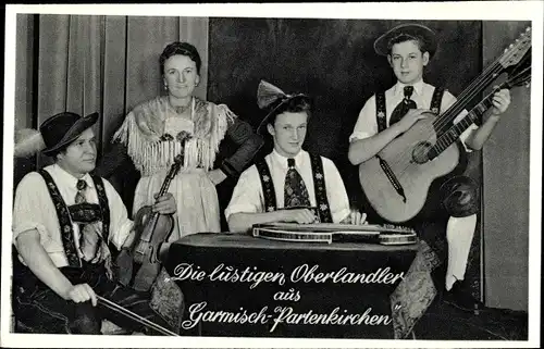 Ak Garmisch Partenkirchen in Oberbayern, Die lustigen Oberlandler, Geige, Gitarre, Zither