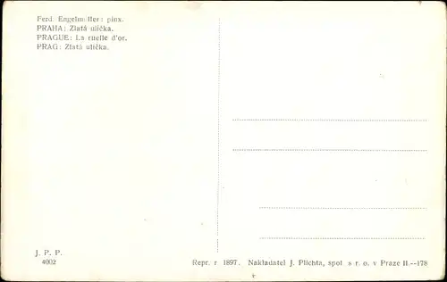 Künstler Ak Engelmüller, F., Praha Prag, La Ruelle d'Or, Zlatá ulicka, Goldenes Gässchen