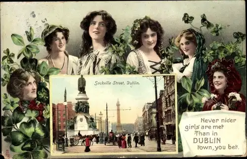 Passepartout Ak Dublin Irland, Sackville Street, O'Connell Street, Never nicer girls are met