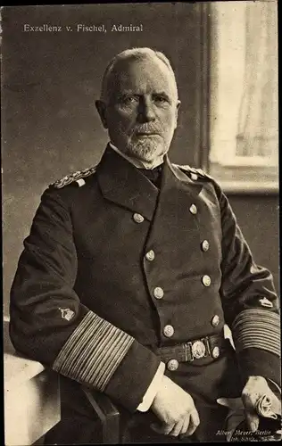 Ak Admiral Exzellenz von Fischel, Portrait