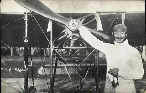 Ak Aviateur A. Pegoud, Aviatiker mit seiner Maschine, Pilot