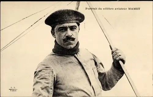 Ak Aviation, Portrait du célèbre aviateur Julien Mamet 1877 à 1932, Pilot