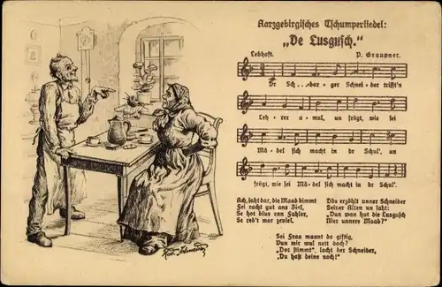 Lied Künstler Ak Schneider, Rud., Aarzgebirgisches Tschumperliedel, De Lusgusch, P. Graupner