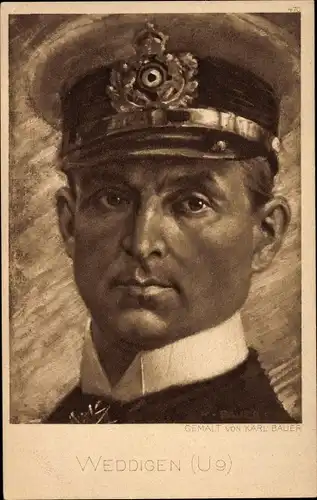 Künstler Ak Bauer, Karl, Kapitänleutnant Otto Weddingen, U 9, Portrait