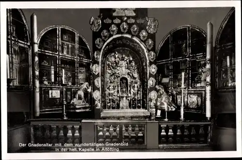 Ak Altötting in Oberbayern, Der Gnadenaltar mit den wundertätigen Gnadenbild in der heiligen Kapelle