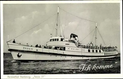 Ak Norderney in Ostfriesland, Dampfer Frisia IV, Reederei Norden-Frisia