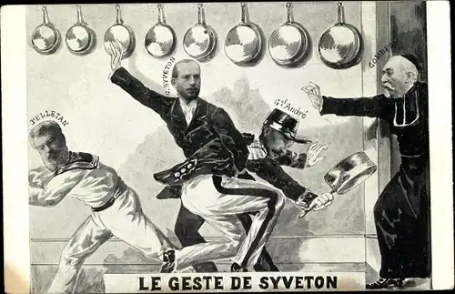 Ak Le Geste de Syveton, General André, Gabriel Syveton, Combes, Pelletan, Karikatur