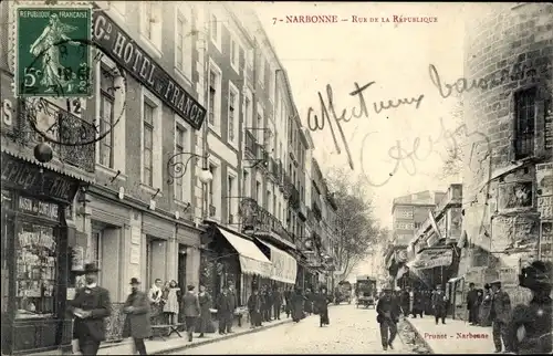 Ak Narbonne Aude, Rue de la République, Straßenpartie, Geschäfte, Hotel