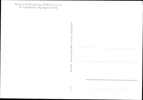 Ak Neersen Willich Niederrhein, Schloss, Kindererholungsheim Kr. Kempen, Schlosskapelle, Ruine