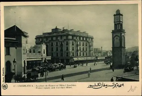Ak Casablanca Marokko, La place de France et Hotel Excelsior