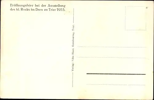 Ak Trier, Eröffnungsfeier bei der Ausstellung des hl. Rocks im Dom 1933