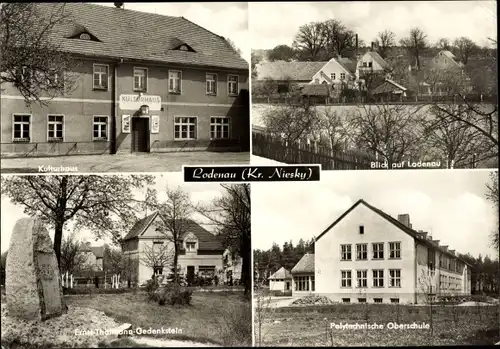 Ak Lodenau Rothenburg Oberlausitz, Kulturhaus, Ernst-Thälmann-Gedenkstein, Polytechn. Oberschule
