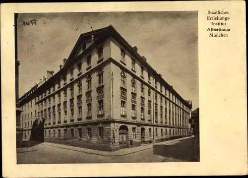 Ak München Bayern, Staatliches Erziehungsinstitut Albertinum, Außenansicht