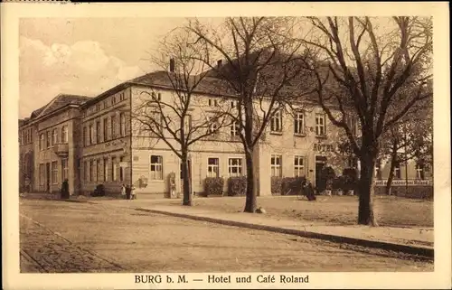 Ak Burg bei Magdeburg, Hotel und Cafe Roland