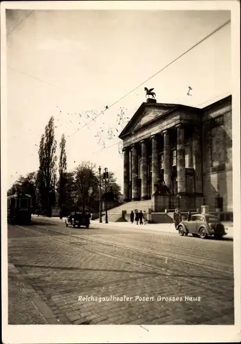 Foto Ak Poznań Posen, Reichsgautheater, Großes Haus