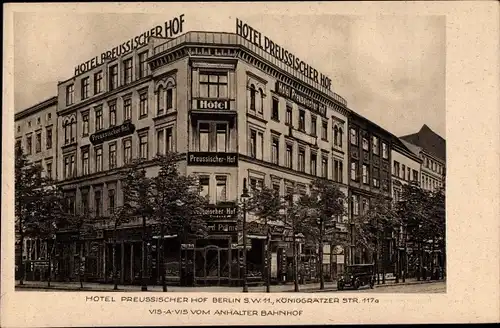 Ak Berlin Kreuzberg, Hotel Preussischer Hof, Königgrätzer Straße 117