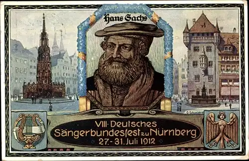 Ganzsachen Künstler Ak Schmidt, C., Nürnberg, 8. Dt. Sängerbundesfest 1912, Portrait Hans Sachs