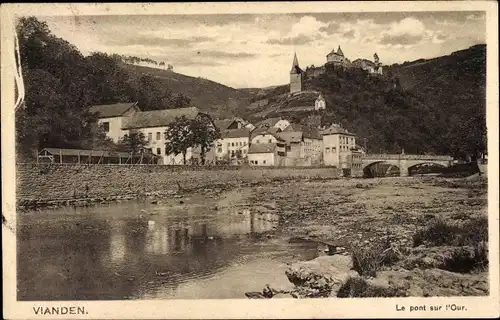 Ak Vianden Luxemburg, Le Pont sur l'Our