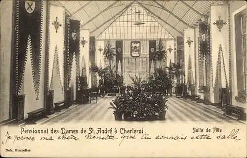 Ak Charleroi Wallonien Hennegau, Pensionnat des Dames de St. Andre, Salle de Fete