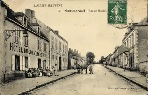 Ak Montmarault Allier, Rue de Moulins, Hotel du Commerce