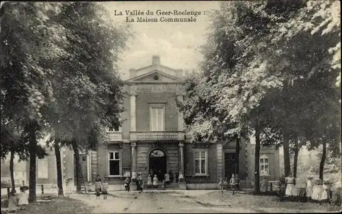 Ak Roclenge sur-Geer Wallonien, La Maison Communale