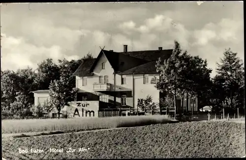 Ak Bad Elster im Vogtland, Hotel Zur Alm