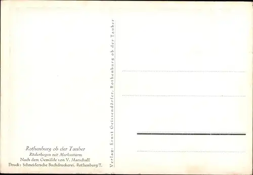 Künstler Ak Marschall,V., Rothenburg ob der Tauber, Röderbogen mit Markusturm