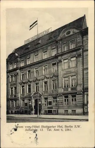 Ak Berlin Kreuzberg, Hotel Stuttgarter Hof, Anhaltstraße 12