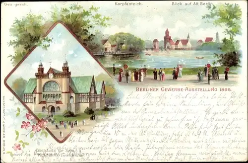 Litho Berlin Treptow, Gewerbeausstellung 1896, Schul- und Wohlfahrtseinrichtung