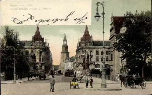 Ak Berlin Mitte, Kaiser Wilhelm Brücke und Straße