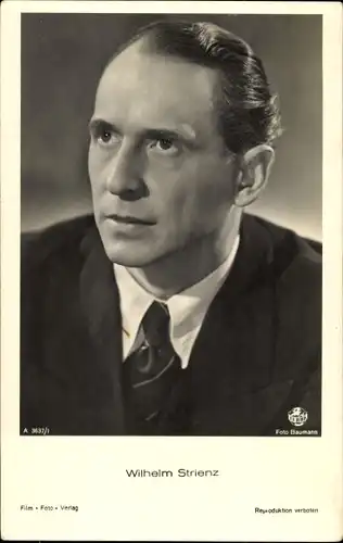 Ak Schauspieler Wilhelm Strienz, Portrait, Film Foto Verlag A 3637/1