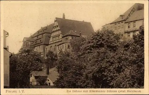 Ak Plauen im Vogtland, Die Rähme mit Ebersteiner Schloss, jetzt Malzhaus